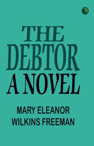 The Debtor: A Novel von Zinc Read