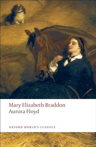 Aurora Floyd (Oxford World’s Classics) von Oxford University Press