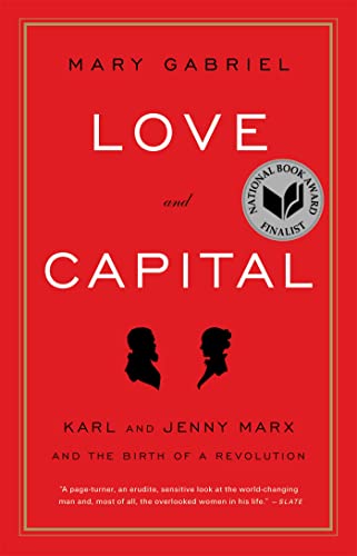 Love and Capital: Karl and Jenny Marx and the Birth of a Revolution von Back Bay Books