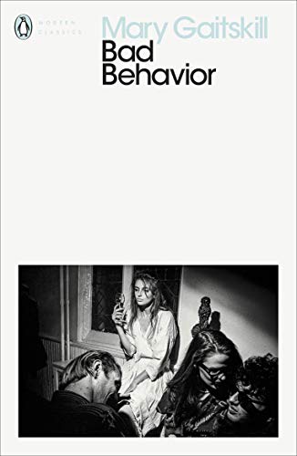 Bad Behavior: Mary Gaitskill (Penguin Modern Classics)