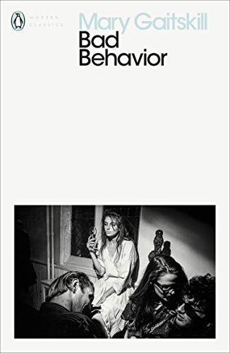 Bad Behavior: Mary Gaitskill (Penguin Modern Classics) von Penguin