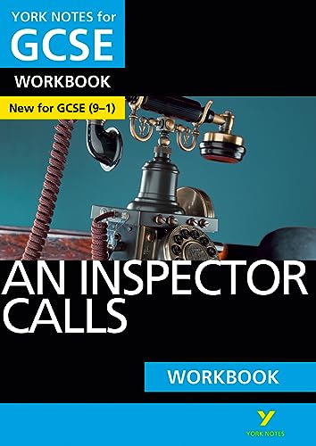 An Inspector Calls: York Notes for GCSE Workbook the ideal way to catch up, test your knowledge and feel ready for and 2023 and 2024 exams and ... ready for 2022 and 2023 assessments and exams