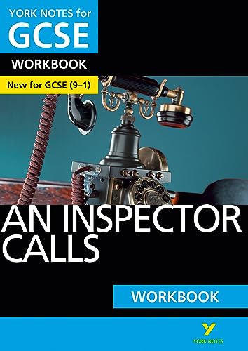 An Inspector Calls: York Notes for GCSE Workbook - the ideal way to test your knowledge and feel ready for the 2025 and 2026 exams: (York Notes)