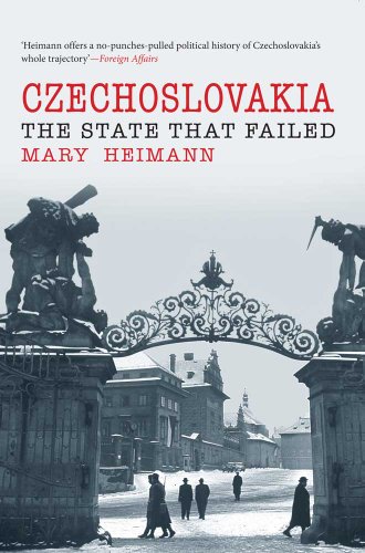 Czechoslovakia: The State That Failed von Yale University Press