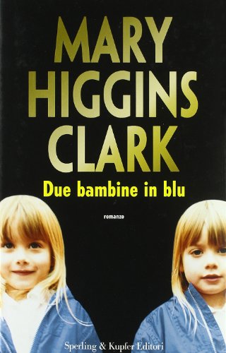 Due bambine in blu Due bambine in blu