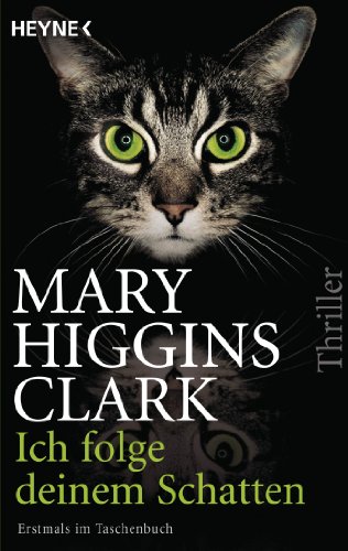 Ich folge deinem Schatten: Thriller