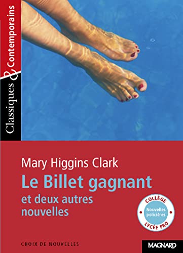Le Billet gagnant et deux autres nouvelles - Classiques et Contemporains Le Billet gagnant et deux autres nouvelles - Classiques et Contemporains von MAGNARD