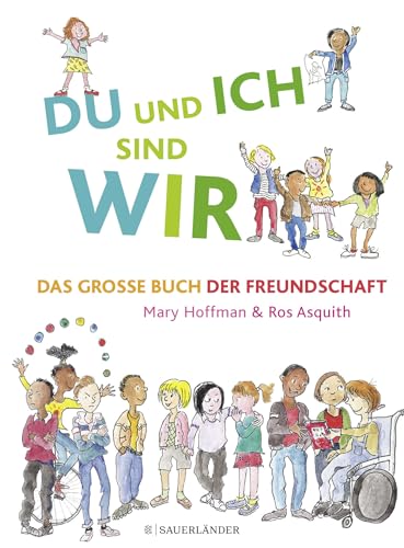 DU und ICH sind WIR. Das große Buch der Freundschaft von FISCHER Sauerlnder