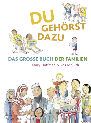 Du gehörst dazu. Das Große Buch der Familien von FISCHERVERLAGE