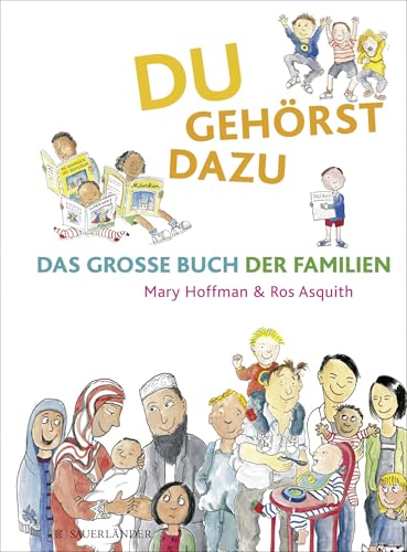 Du gehörst dazu. Das Große Buch der Familien