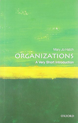 Organizations: A Very Short Introduction (Very Short Introductions) von Oxford University Press