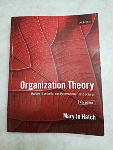 Organization Theory: Modern, Symbolic, and Postmodern Perspectives von Oxford University Press