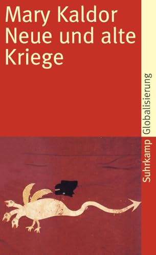 Neue und alte Kriege: Organisierte Gewalt im Zeitalter der Globalisierung (suhrkamp taschenbuch) von Suhrkamp Verlag AG