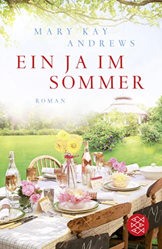 Ein Ja im Sommer: Roman Ein Ja im Sommer: Roman