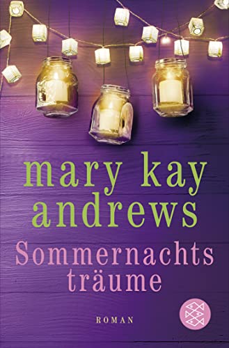 Sommernachtsträume: Roman Sommernachtsträume: Roman