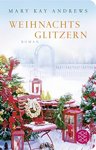 Weihnachtsglitzern: Roman | Das Fest der Liebe mit der Autorin des Bestsellers ›Die Sommerfrauen‹