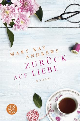 Zurück auf Liebe: Roman