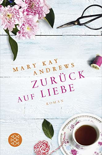 Zurück auf Liebe: Roman