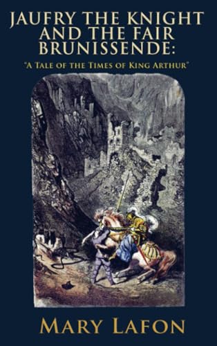 Jaufry the Knight and the Fair Brunissende von E-Kitap Projesi & Cheapest Books