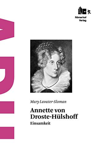 Annette von Droste-Hülshoff: Einsamkeit