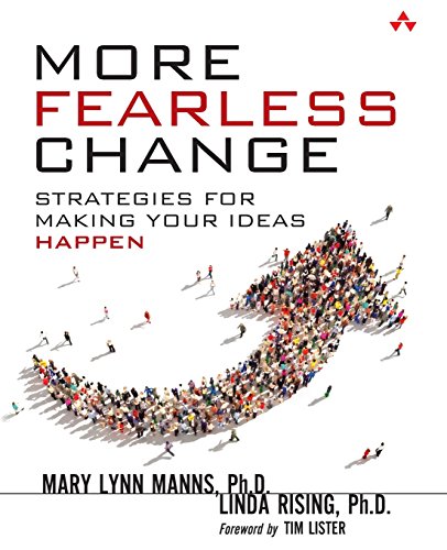 More Fearless Change: Strategies for Making Your Ideas Happen von Addison-Wesley Professional