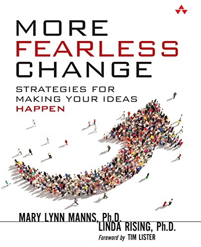 More Fearless Change: Strategies for Making Your Ideas Happen