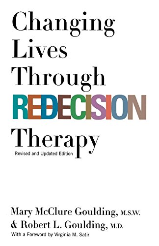 Changing Lives Through Redecision Therapy von Grove Press