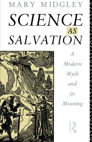 Science as Salvation: A Modern Myth and its Meaning von Routledge