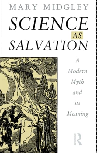 Science as Salvation: A Modern Myth and its Meaning von Routledge