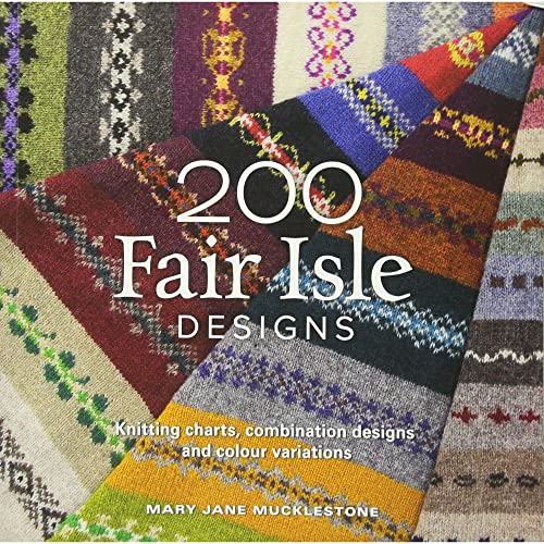 200 Fair Isle Designs: Knitting Charts, Combination Designs, and Colour Variations von Search Press