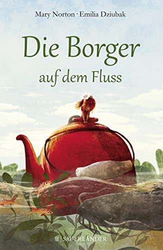 Die Borger auf dem Fluss