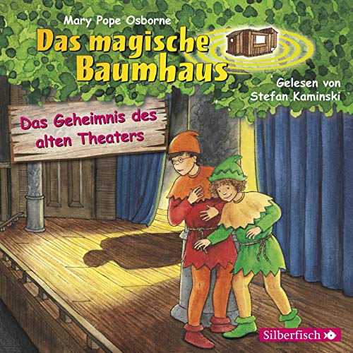 Das Geheimnis des alten Theaters (Das magische Baumhaus 23): 1 CD