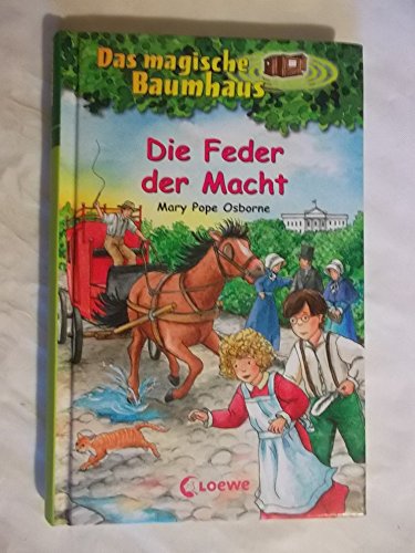 Das magische Baumhaus 45 - Die Feder der Macht