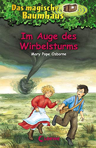 Das magische Baumhaus 20 - Im Auge des Wirbelsturms: Kinderbuch über Tornados für Mädchen und Jungen ab 8 Jahre