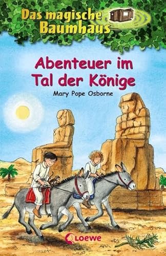Das magische Baumhaus (Band 49) - Abenteuer im Tal der Könige: Kinderbuch über das alte Ägypten für Mädchen und Jungen ab 8 Jahre Das magische Baumhaus (Band 49) - Abenteuer im Tal der Könige: Kinderbuch über das alte Ägypten für Mädchen und Jungen ab 8 Jahre
