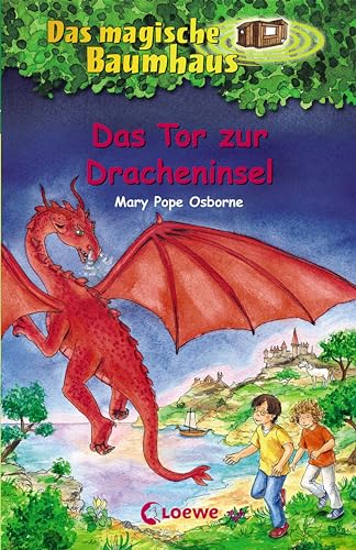 Das magische Baumhaus (Band 53) - Das Tor zur Dracheninsel: Kinderbuch über Fabelwesen für Mädchen und Jungen ab 8 Jahre