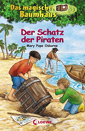 Das magische Baumhaus (Band 4) - Der Schatz der Piraten: Kinderbuch über Seeräuber für Mädchen und Jungen ab 8 Jahre