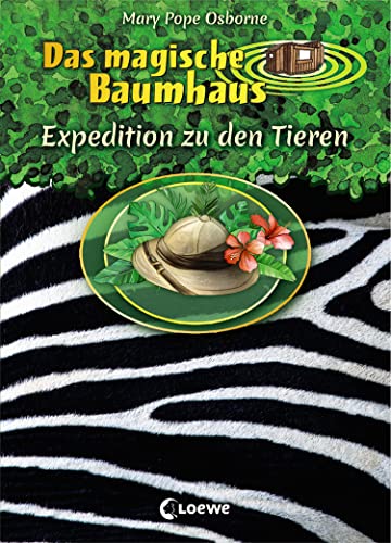 Das magische Baumhaus - Expedition zu den Tieren: Doppelband für Mädchen und Jungen ab 8 Jahre (Das magische Baumhaus - Doppelbände)