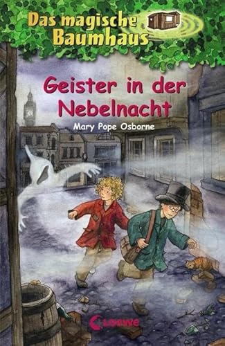 Das magische Baumhaus (Band 42) - Geister in der Nebelnacht: Spannungsreiche Abenteuer für Kinder ab 8 Jahre