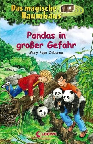 Das magische Baumhaus (Band 46) - Pandas in großer Gefahr: Kinderbuch über China für Mädchen und Jungen ab 8 Jahre