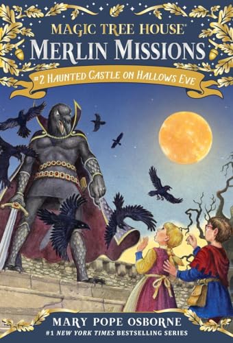 Haunted Castle on Hallows Eve: A Magic Tree House Merlin Missions Book (Magic Tree House (R) Merlin Mission, Band 2)