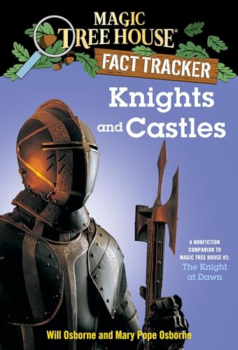 Knights and Castles: A Nonfiction Companion to Magic Tree House #2: The Knight at Dawn (Magic Tree House (R) Fact Tracker, Band 2) von Random House Books for Young Readers