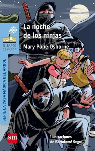 La noche de los ninjas (El Barco de Vapor Azul) von EDICIONES SM