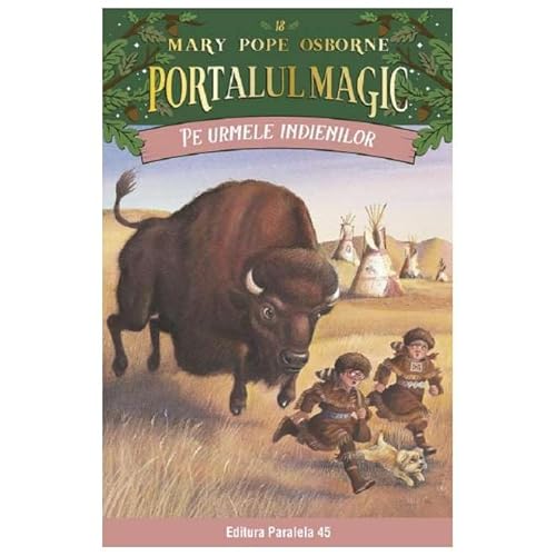 Portalul Magic 18. Pe Urmele Indienilor von Paralela 45
