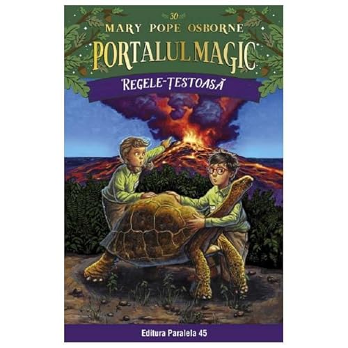 Portalul Magic 30: Regele-Testoasa von Paralela 45