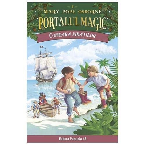 Portalul Magic 4. Comoara Piratilor von Paralela 45