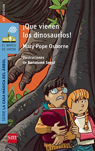 ¡Que vienen los dinosaurios! (El Barco de Vapor Azul) von EDICIONES SM