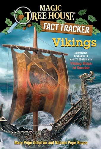 Vikings: A Nonfiction Companion to Magic Tree House #15: Viking Ships at Sunrise (Magic Tree House (R) Fact Tracker, Band 33)