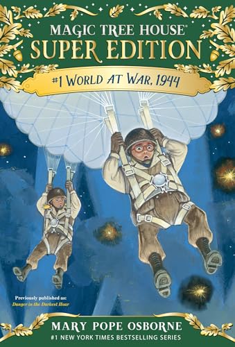 World at War, 1944 (Magic Tree House Super Edition, Band 1)