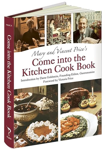 Mary and Vincent Price's Come Into the Kitchen Cook Book (Calla Editions) von Calla Editions